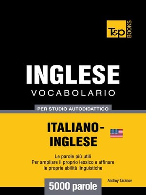 cover image of Vocabolario Italiano-Inglese americano per studio autodidattico